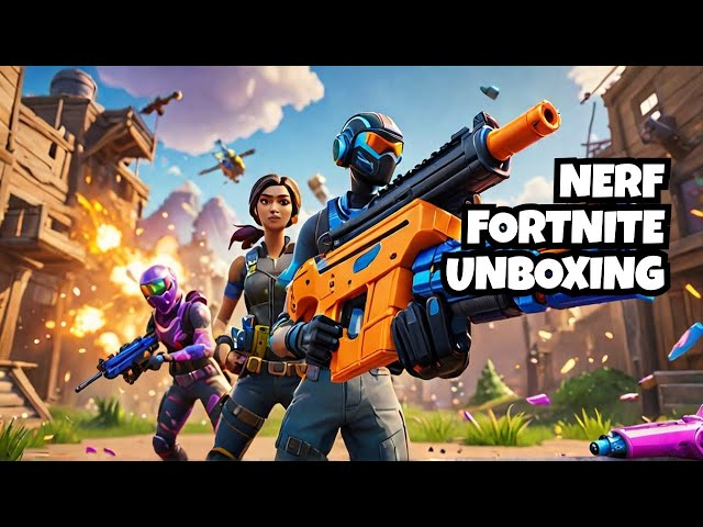 Unboxing NERF FORTNITE Assault Rifle, ShotGun, Sniper Rifle