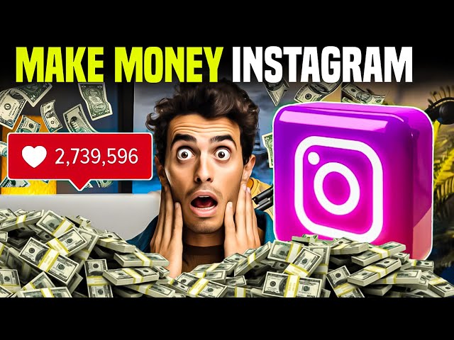 How to Make Money on Instagram | A Complete Guide