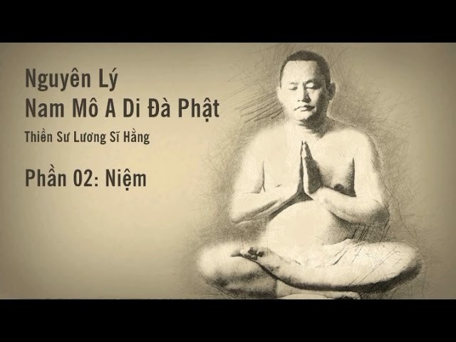 Niệm Lục Tự Di Đà 8h (T.S.Lương.Sĩ.Hằng)