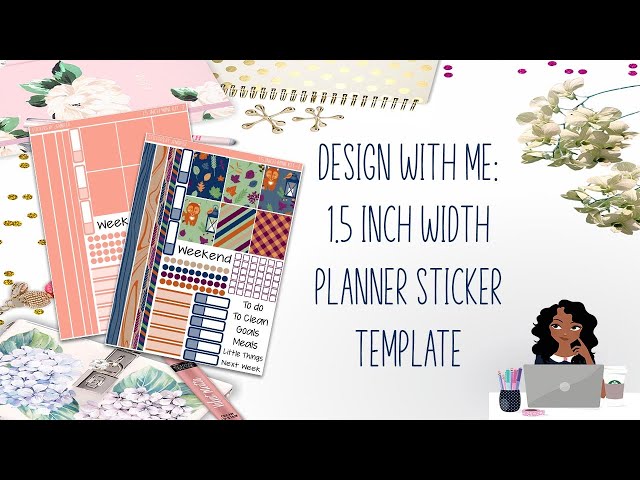 Design with me: New1.5 inch Width Mini Planner Sticker Kit template PSD File for Cricut-Silhouette