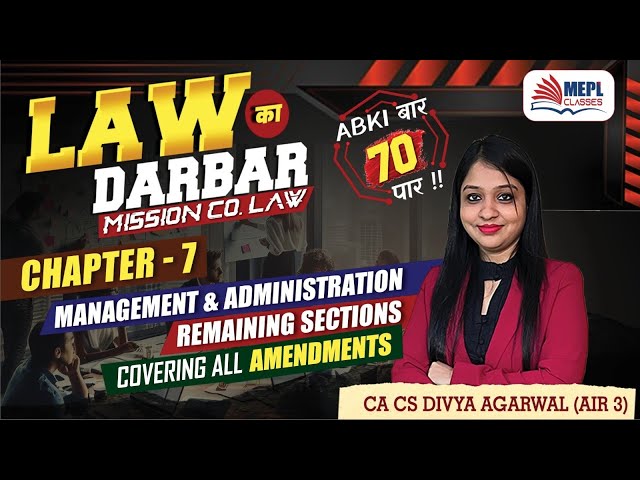 LAW का DARBAR🔥Co. Law - Management & Administration with All Amendments 📝 | MEPL- Divya Agarwal Mam