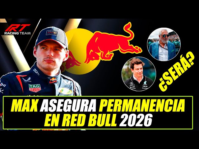 🚨 ¡ULTIMO MOMENTO! MAX VERSTAPPEN le "ASEGURA" a RED BULL su PERMANENCIA en 2026 😎 ¿SERÁ? 🤔 F1