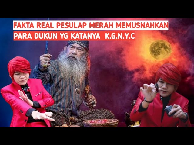 REAL FAKTA - PESULAP MERAH MEMUSNAHKAN PARA DUKUN SANTET YG KATANYA❓