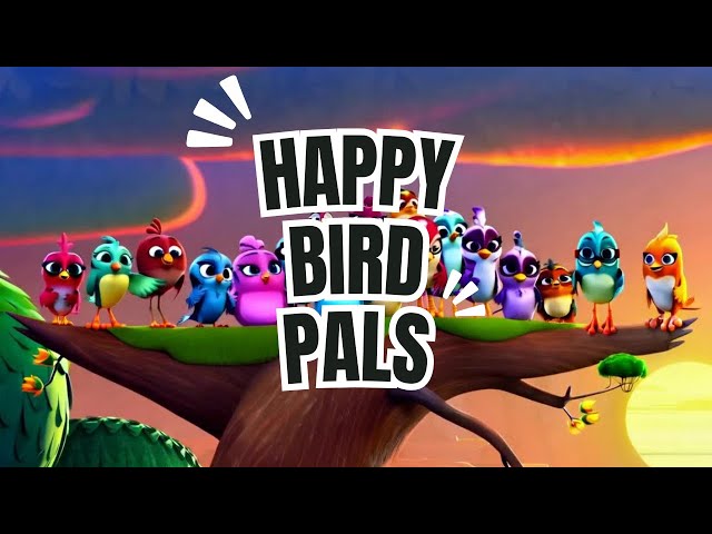 Toddler Songs About Birds | Happy Bird Pals | Fun & Educational Children's Song