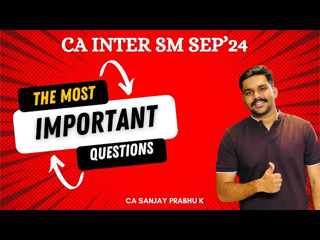 Strategic Management Important Questions - Sep 24 exams | CA Inter | CA Sanjay Prabhu K