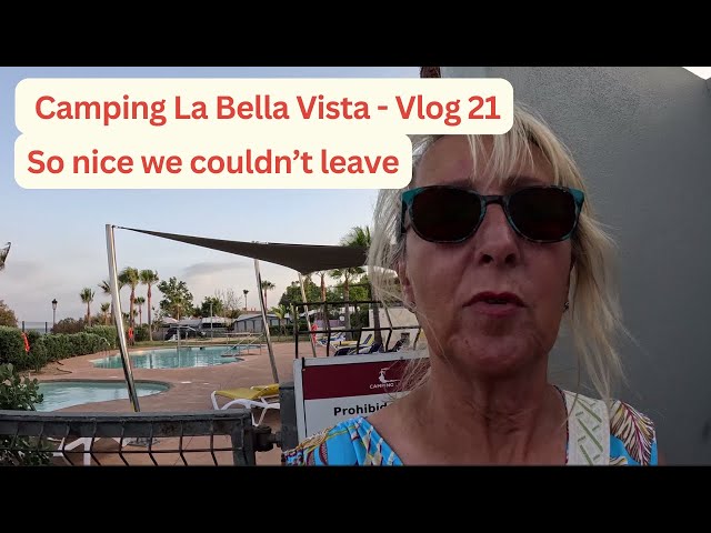 Vlog 21 Le Bella Vista