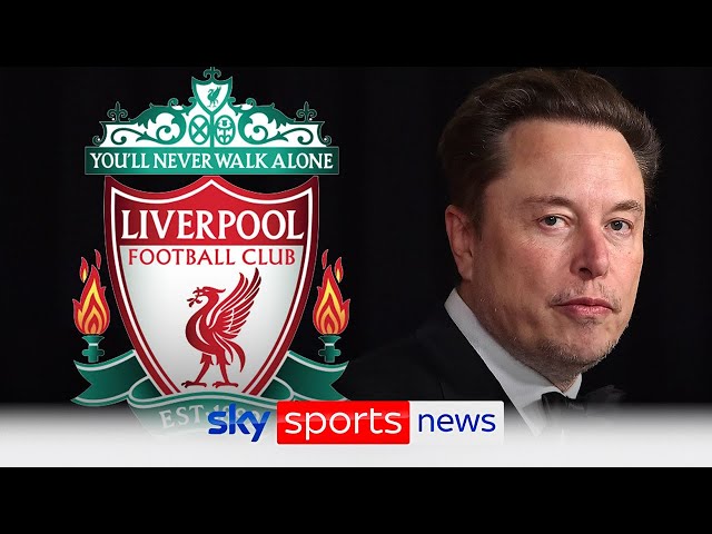 Could Elon Musk buy Liverpool? | Kaveh Solhekol breaks down potential for sale of club