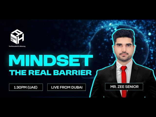 MINDSET ( The Real Barrier ) by Mr. ZEE Senior February 22 ,2025.