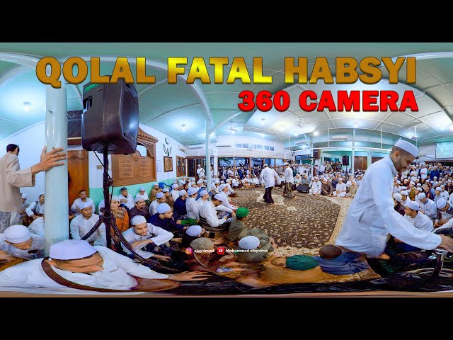 Gambuss Haul Habib Ali Alhabsyi - Solo - 360 camera - Qolal fatal habsyi