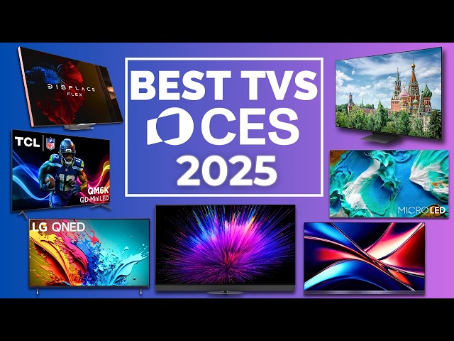 Best of CES 2025: These LATEST TV Models Are INSANE