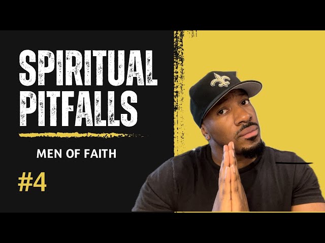 Avoiding Personal And Spiritual Pitfalls: A Guide To Success