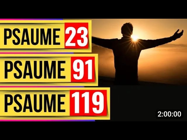 🔴SOYEZ BÉNIS PSAUME 91 -PSAUME 121 - PSAUME 46 - PSAUME 103 - PSAUME 118 - PSAUME 27 - PSAUME 24🔴📖🙏🙌