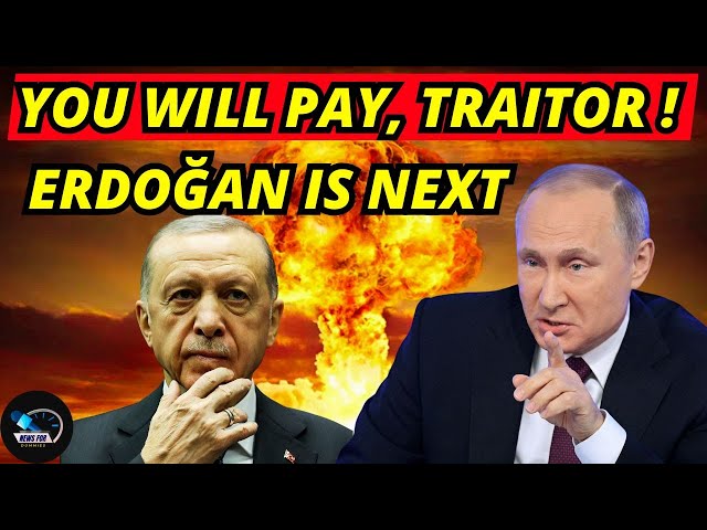 Russia’s Revenge: Why Putin No Longer Trusts Erdogan!