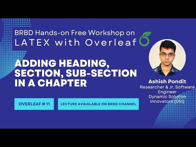 Overleaf#11: Adding Heading, Section, Sub-section