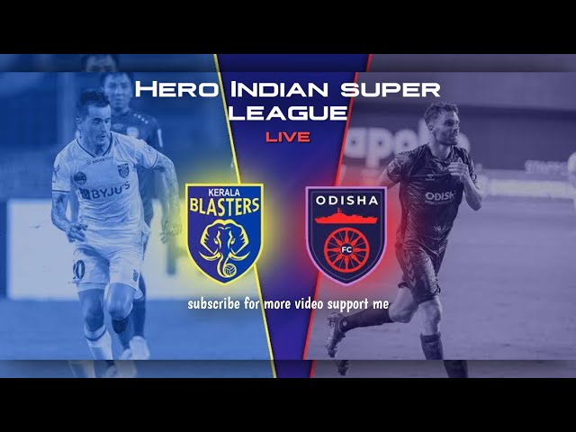 Keralablasters Vs Odisha Fc gameplay video highlight video #heroindiansuperleague #highlights #live