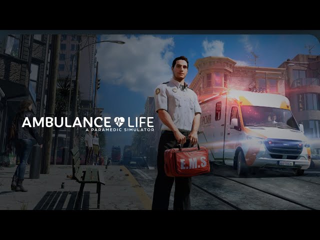 Ambulance Life: A Paramedic Simulator-Part 2- PARAMEDIC (no commentary )