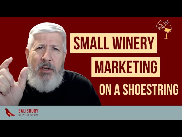 Small Winery Marketing on a Shoestring