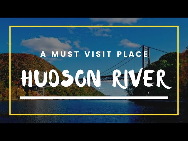 Hudson River | Exploring NYC: Hudson River Park | The Magic Of The Hudson Valley, Albany, New York