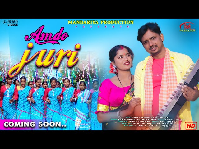 AMDO JURI | NEW SANTALI  VIDEO  2023  |RANJIT MURMU & SABITRI SOREN | SANTALI NEW SORHAI VIDEO 2024