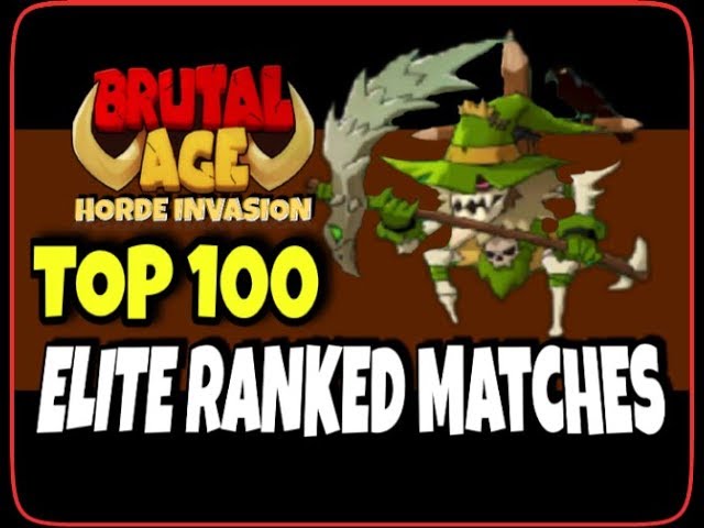 Brutal Age Ranked Matches | Top 100 Player Battles