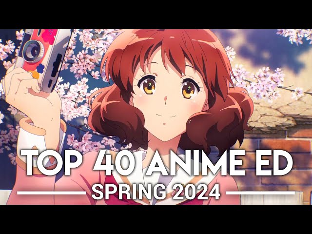 My Top 40 Anime Endings - Spring 2024