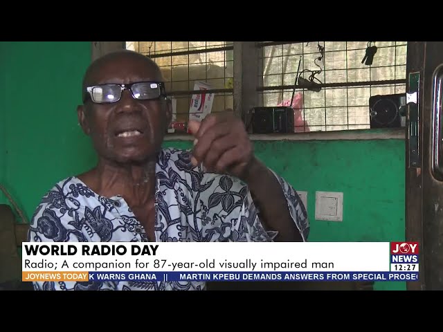 World Radio Day: Radio; a companion for 87-year-old visually impaired man