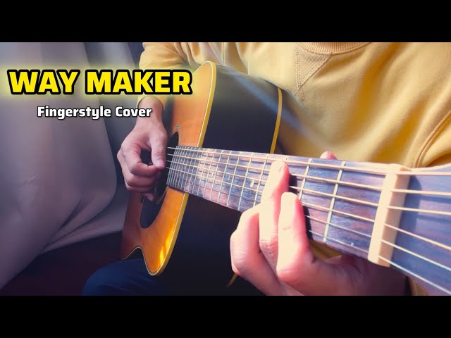 Way Maker - Fingerstyle Cover