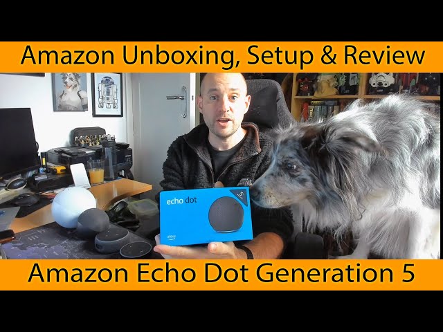 Echo Dot Generation 5 Smart Speaker with Alexa: Amazon Product Unboxing, Test and Review