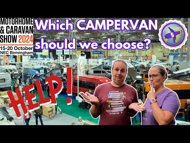 HELP us choose our 1st CAMPERVAN! Vanlife UK newbies at the Motorhome and Caravan Show NEC Oct 2024