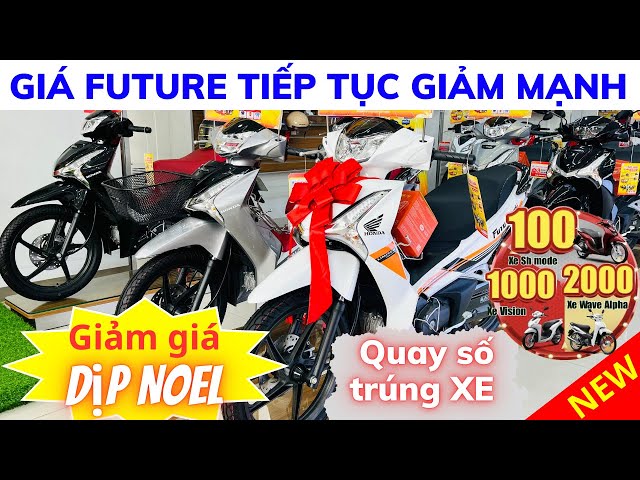 Báo giá Future giảm mạnh dịp Lễ Noel tại Hồng Đức 10. Quay số trúng xe Sh mode, Vision, Alpha...