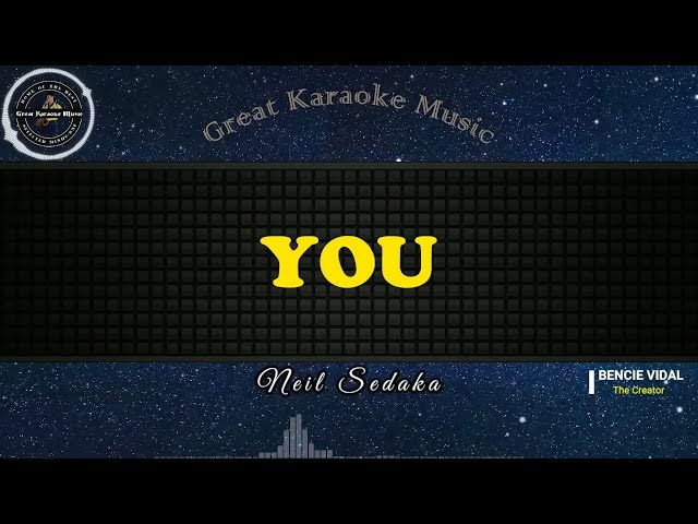 You (KARAOKE) Neil Sedaka