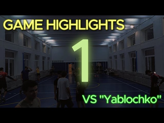 HIGHLIGHTS OF AMATEUR VOLLEYBALL MATCH VS VC 'Apple' (Yablochko) - SET 1