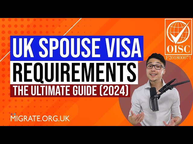 UK Spouse Visa Requirements 2024 | How To Apply Successfully