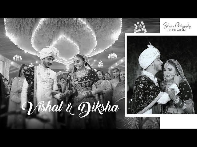 WEDDING FILM | VISHAL & DIKSHA | PUNJAB | SHARMA PHOTOGRAPHY | INDIA