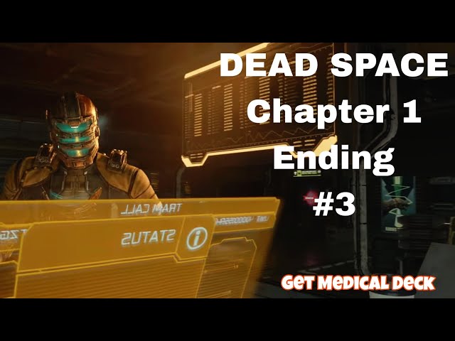 Dead Space Chapter 1 Ending | Get Medical Deck Mission 3 Walkthrough | PS5