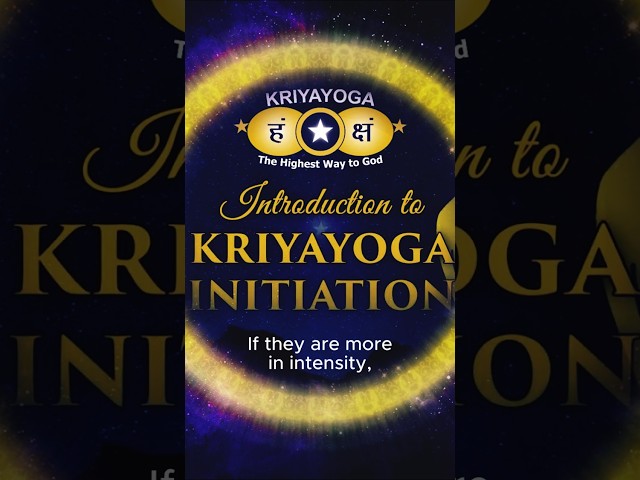 Kriyayoga Initiation - Practice Sincerely