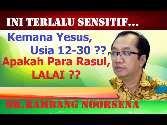 DIMANAKAH TUHAN YESUS UMUR 12-30 TAHUN ?