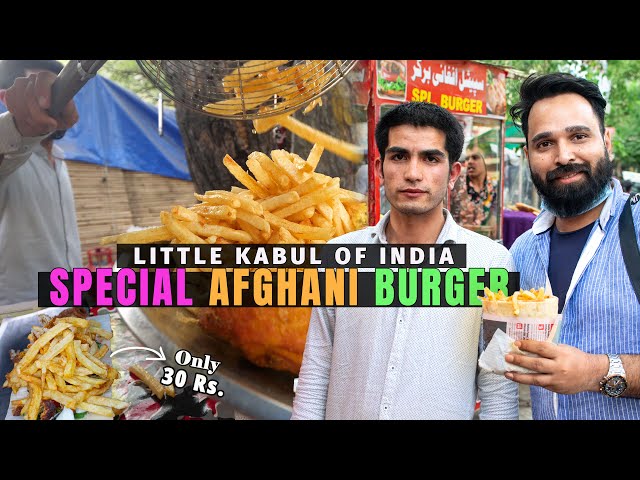 Little Kabul of Delhi - Huge Chicken AFGHANI BURGER @ Rs.50 in Lajpat Nagar | Delhi Street Food!🇮🇳