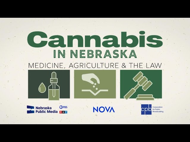 Cannabis in Nebraska: Medicine, Agriculture, and the Law