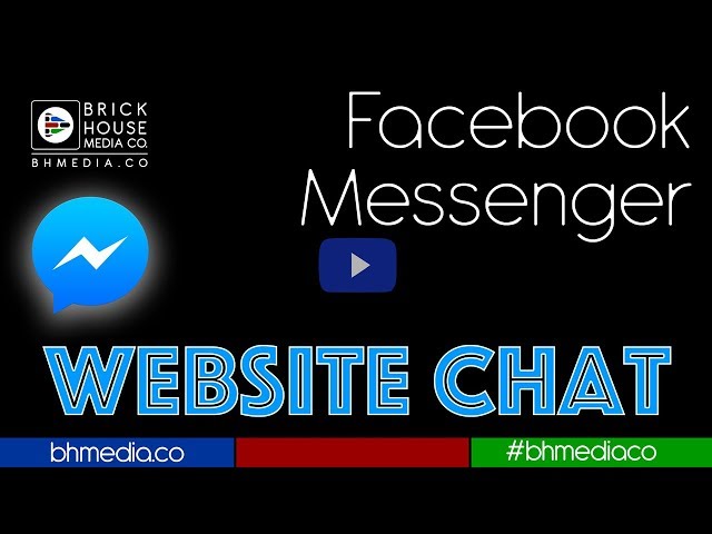 How to Add Facebook Messenger Chat on your Website • Brick House Media Co