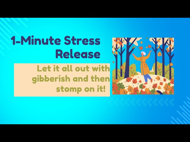 1-Minute Stress Release!