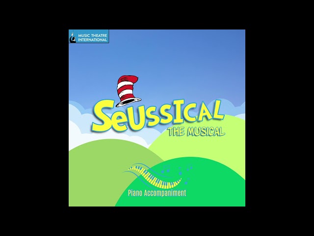 Seussical The Musical - Piano Accompaniment (OH THE THINKS YOU CAN THINK!)