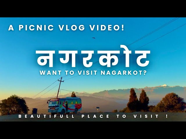 Nagarko Picnic Vlogs