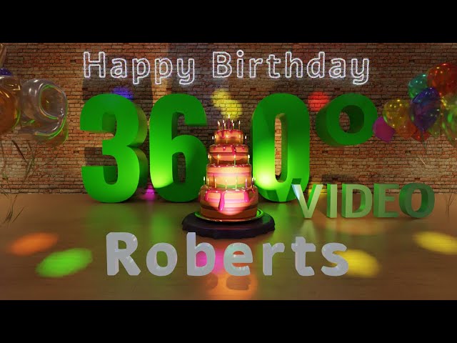 🎉 Roberts's 360° Interactive Happy Birthday Party – Rotate Your Phone! 🎈 [EN]