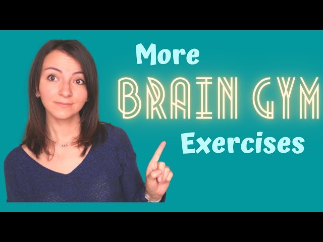 Brain Gym Exercises | More Brain Gym Activities for Children