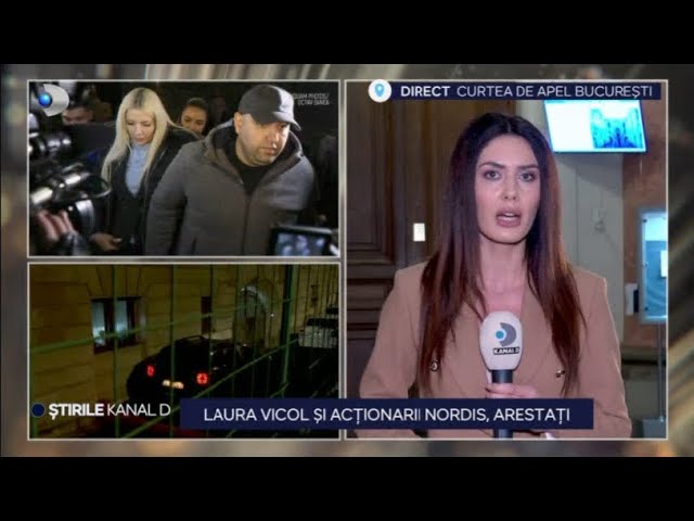 Stirile Kanal D - Laura Vicol si actionarii Nordis, arestati! | Editie de seara