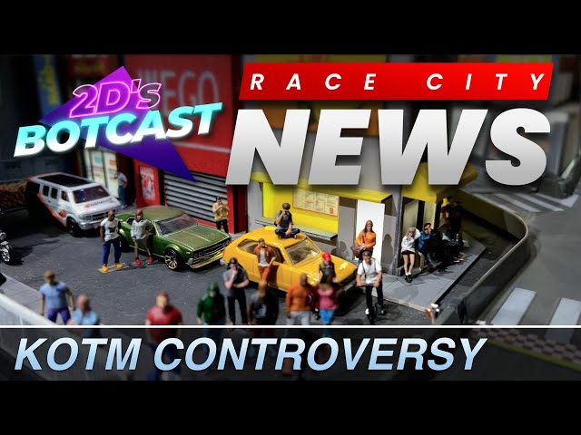 Race City News | 2D's Podcast? | KotM Controversy