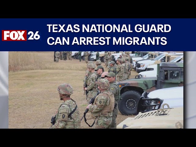 Texas National Guard can arrest migrants crossing border illegally under new federal deal