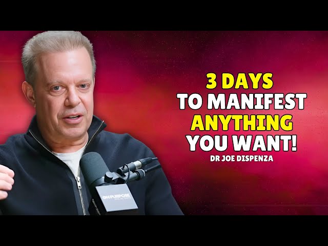 The 3-Day Mindset Reset to Manifest Your Dreams – Joe Dispenza