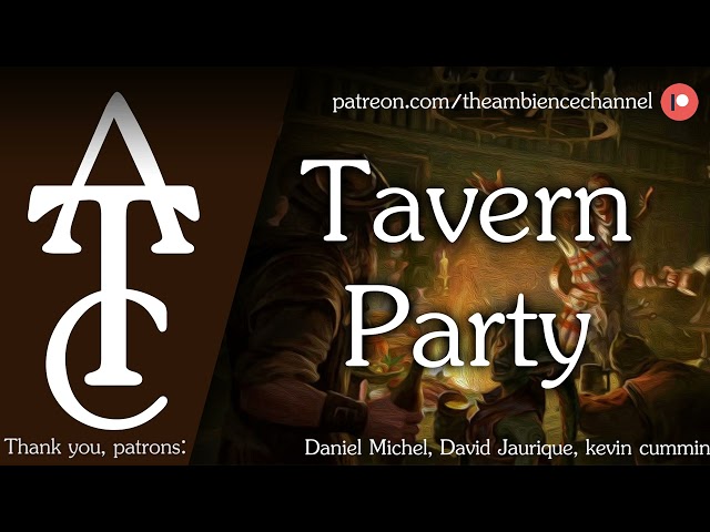 RPG | D&D Ambience - Tavern Party (cheering crowd, music, pouring drinks, shattering glasses)